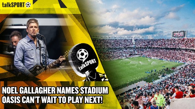 Noel Gallagher reveals which football stadium Oasis are looking forward to playing next